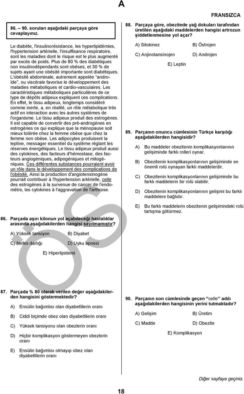 par excès de poids. Plus de 80 % des diabétiques non insulinodépendants sont obèses, et 30 % de sujets ayant une obésité importante sont diabétiques.