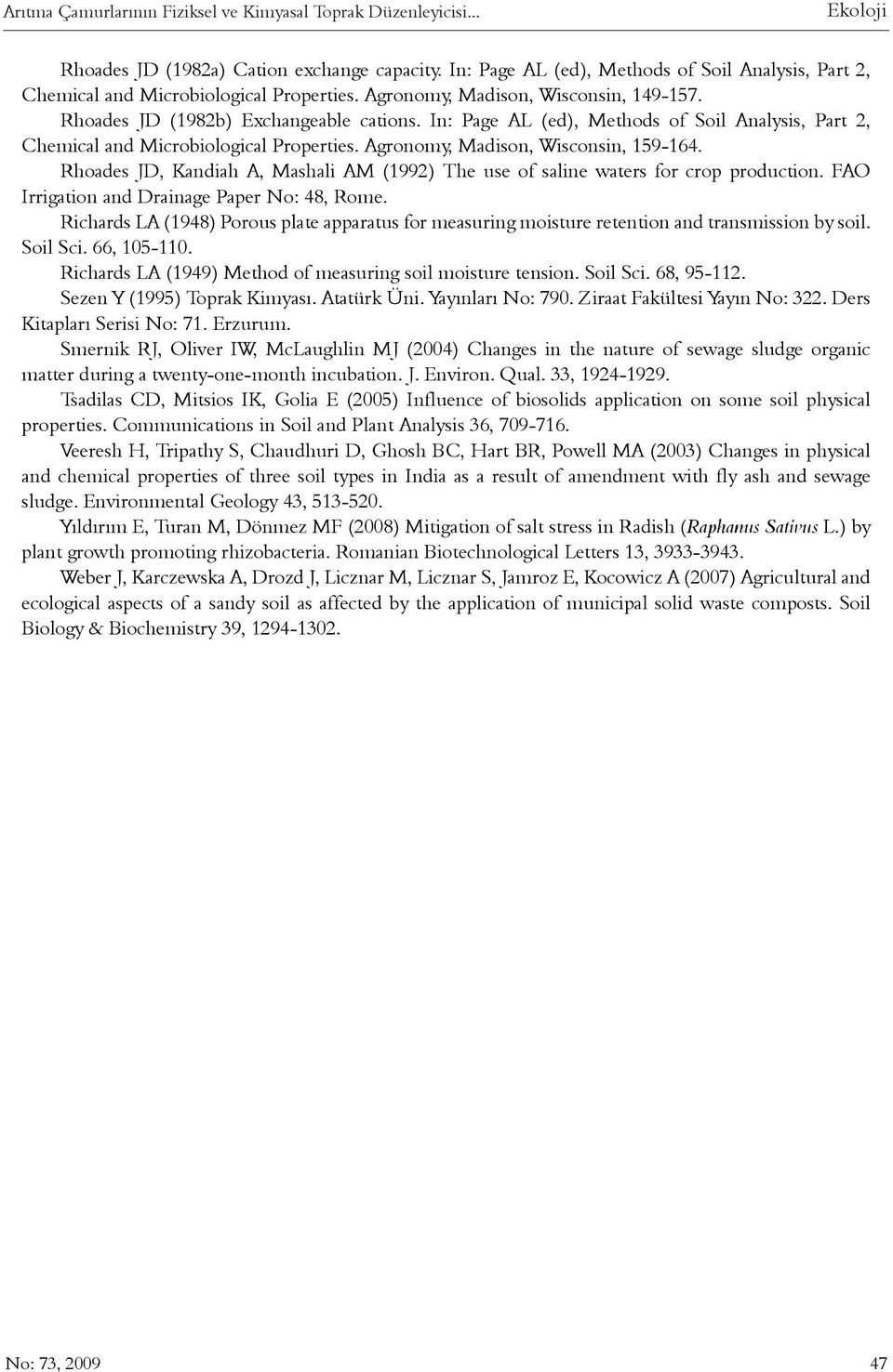 In: Page AL (ed), Methods of Soil Analysis, Part 2, Chemical and Microbiological Properties. Agronomy, Madison, Wisconsin, 159-164.