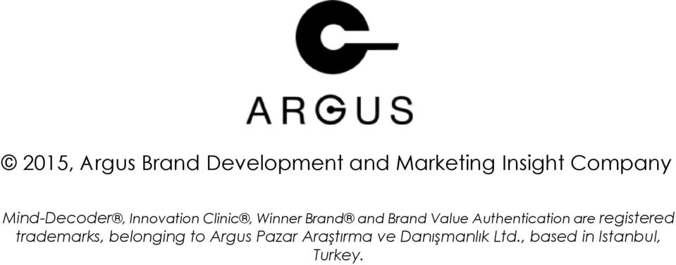 Authentication are registered trademarks, belonging to Argus