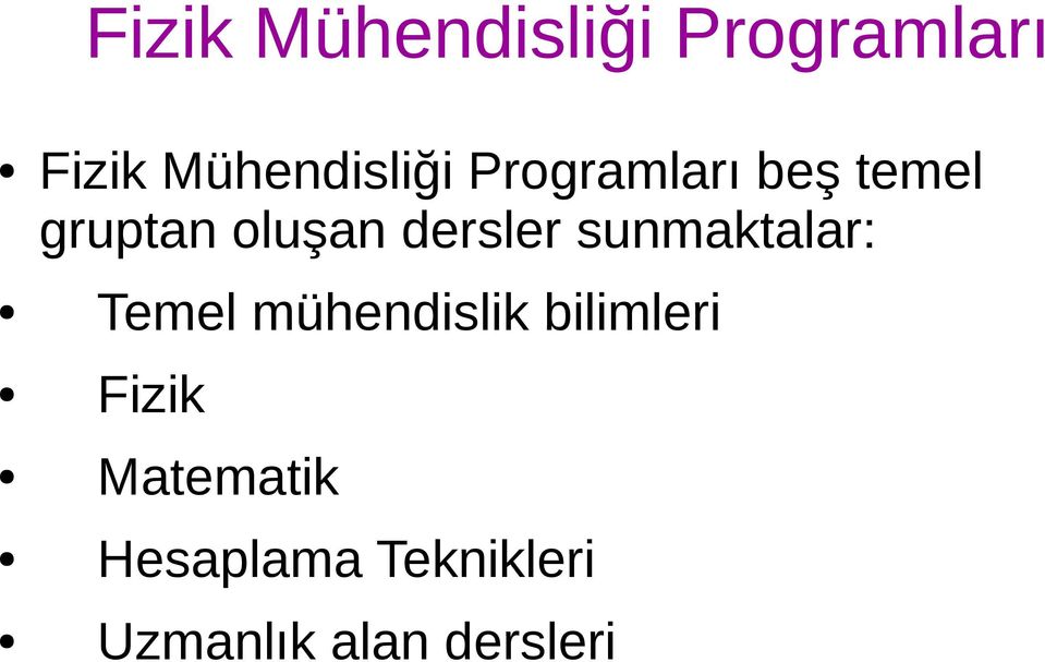 Temel mühendislik bilimleri Fizik