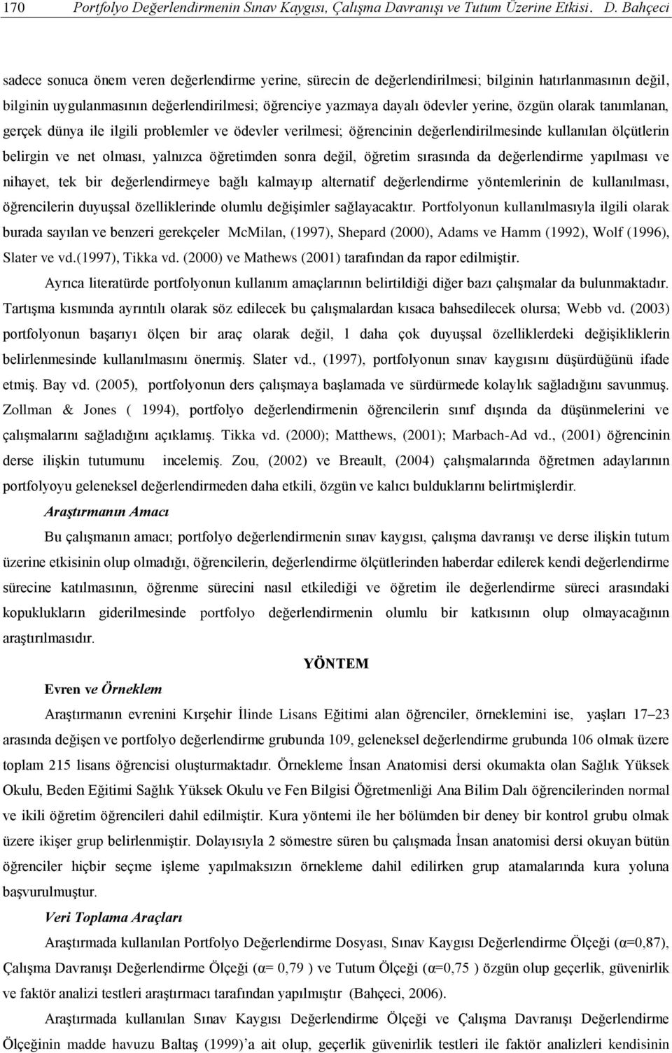 vranışı ve Tutum Üzerine Etkisi. D.