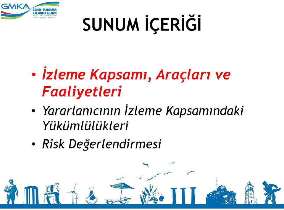 Yararlanıcının İzleme