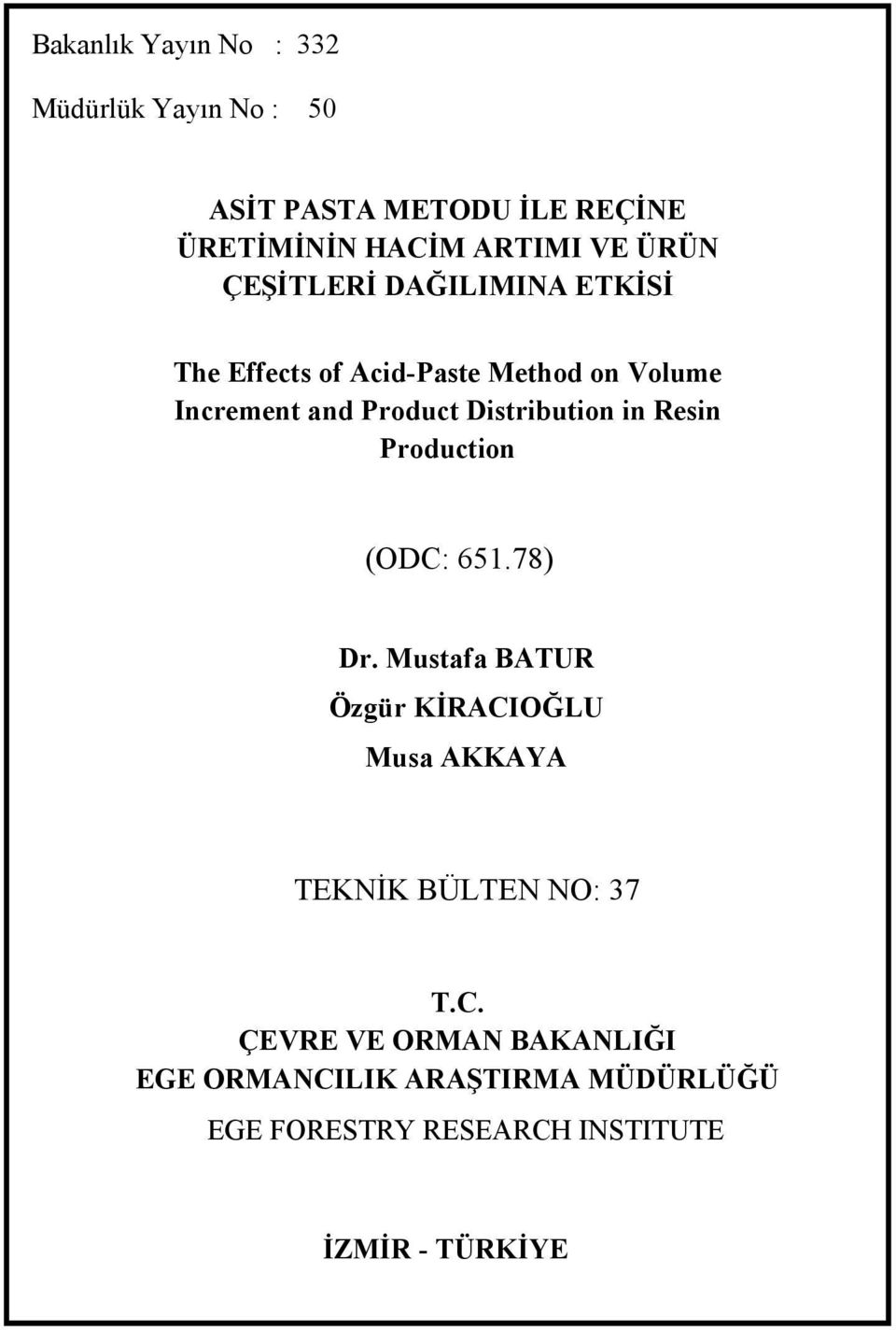 Distribution in Resin Production (ODC: 651.78) Dr.