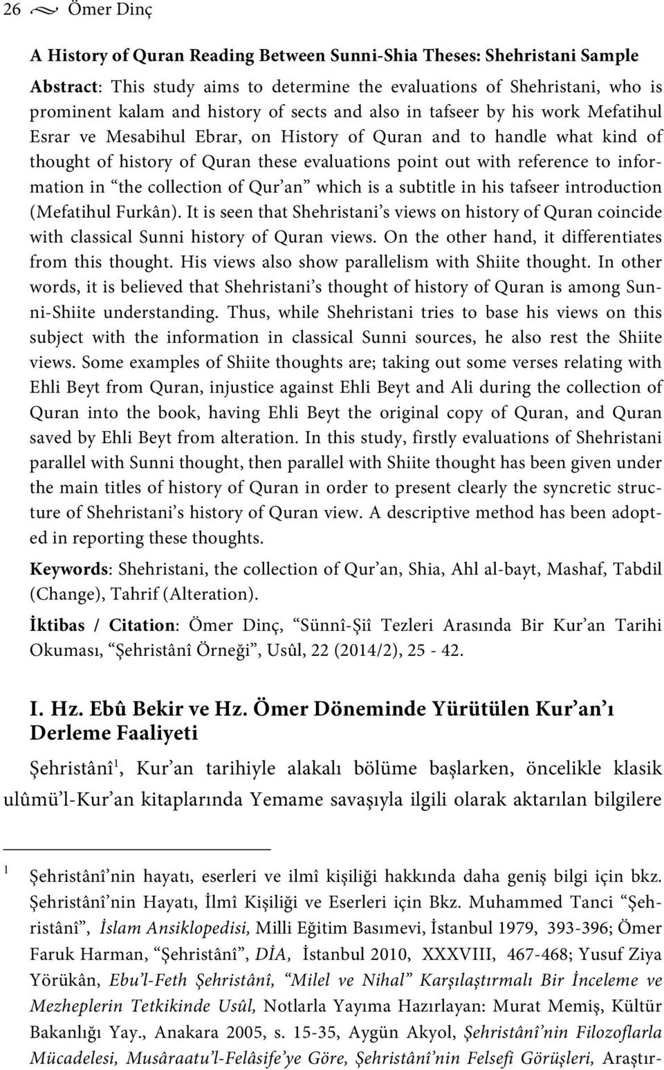 information in the collection of Qur an which is a subtitle in his tafseer introduction (Mefatihul Furkân).