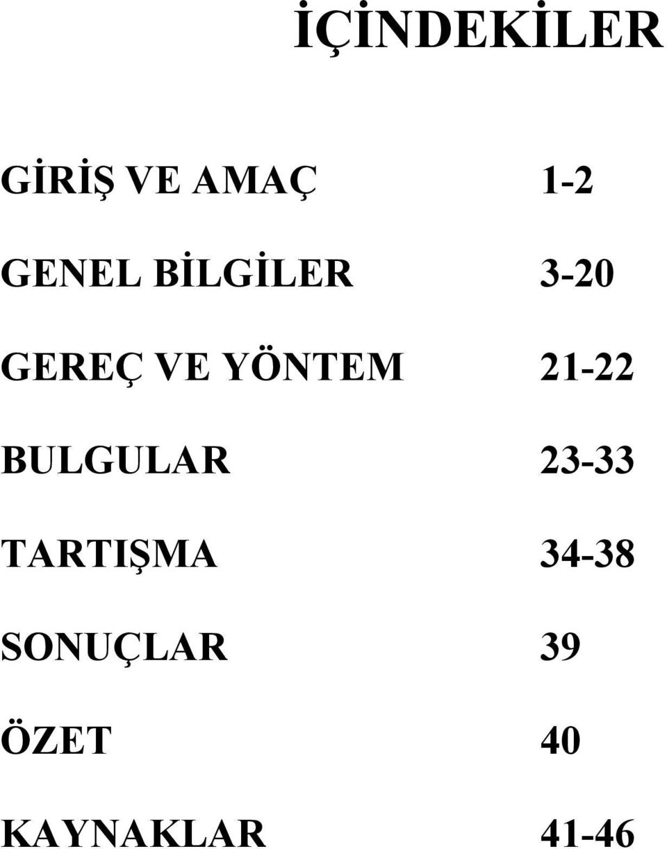 YÖNTEM 21-22 BULGULAR 23-33