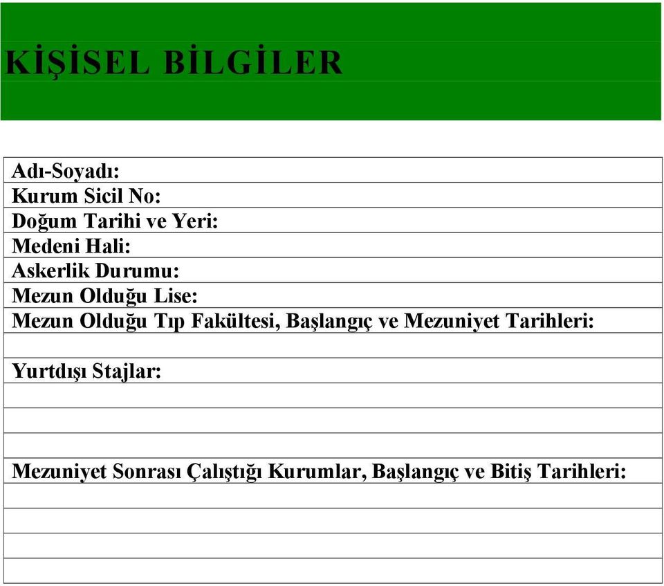 Olduğu Tıp Fakültesi, Başlangıç ve Mezuniyet Tarihleri: Yurtdışı