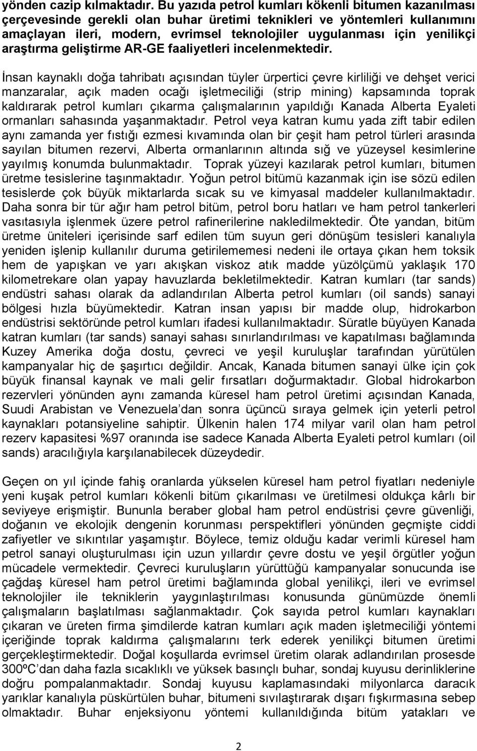 yenilikçi araştırma geliştirme AR-GE faaliyetleri incelenmektedir.