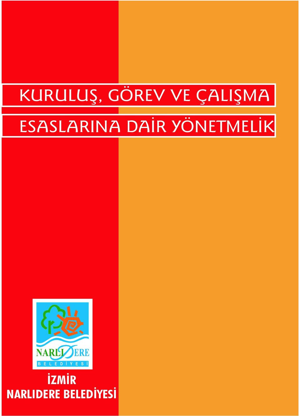 DAİR YÖNETMELİK