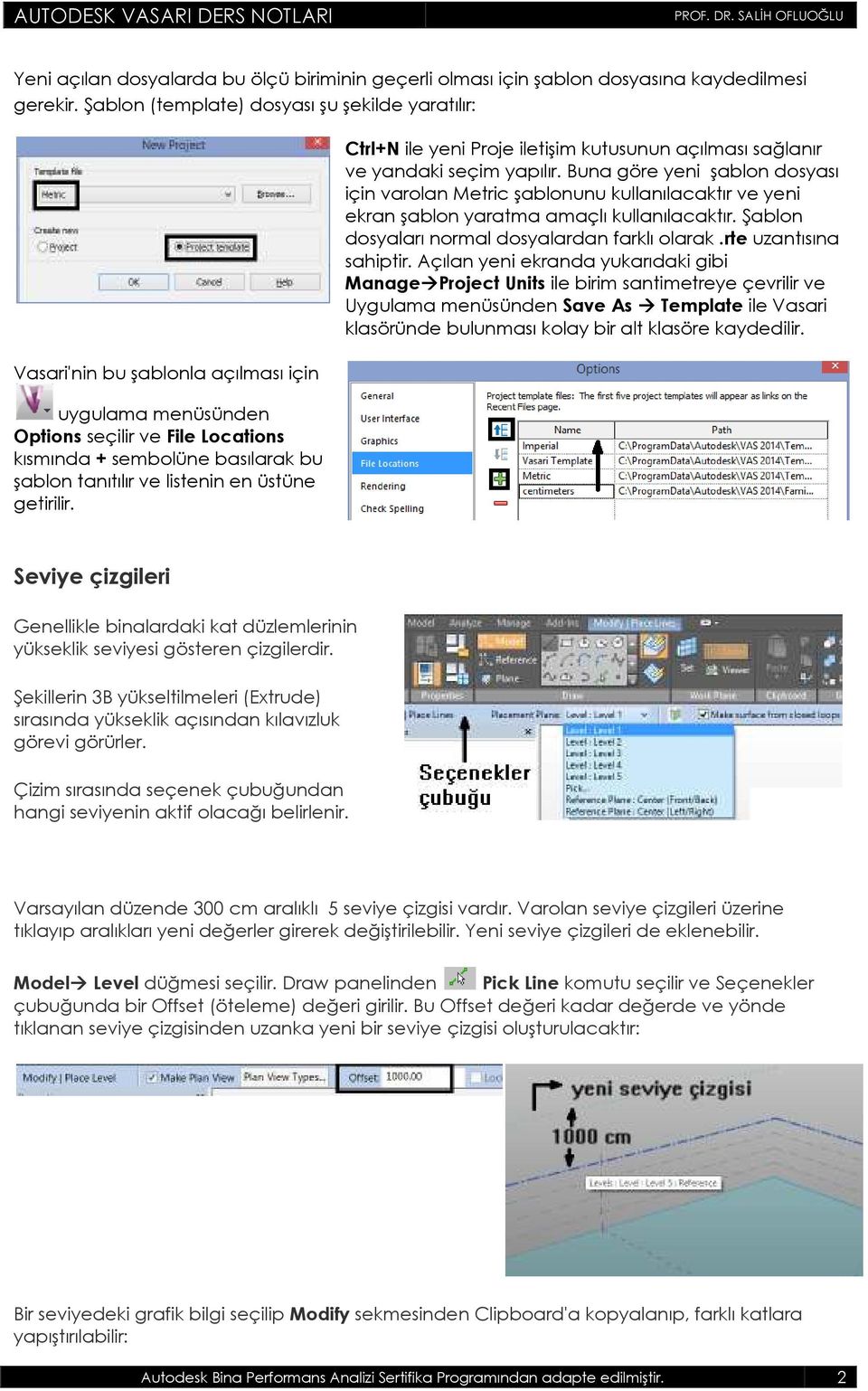 listenin en üstüne getirilir. Ctrl+N ile yeni Proje iletişim kutusunun açılması sağlanır ve yandaki seçim yapılır.