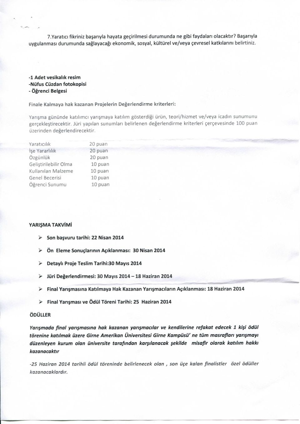 teori/hizmet ve/veya icadm sunumunu gercekles,tirecektir. JCiri yapilan sunumlan belirlenen degerlendirme kriterleri cercevesinde 100 puan iizerinden degerlendirecektir.