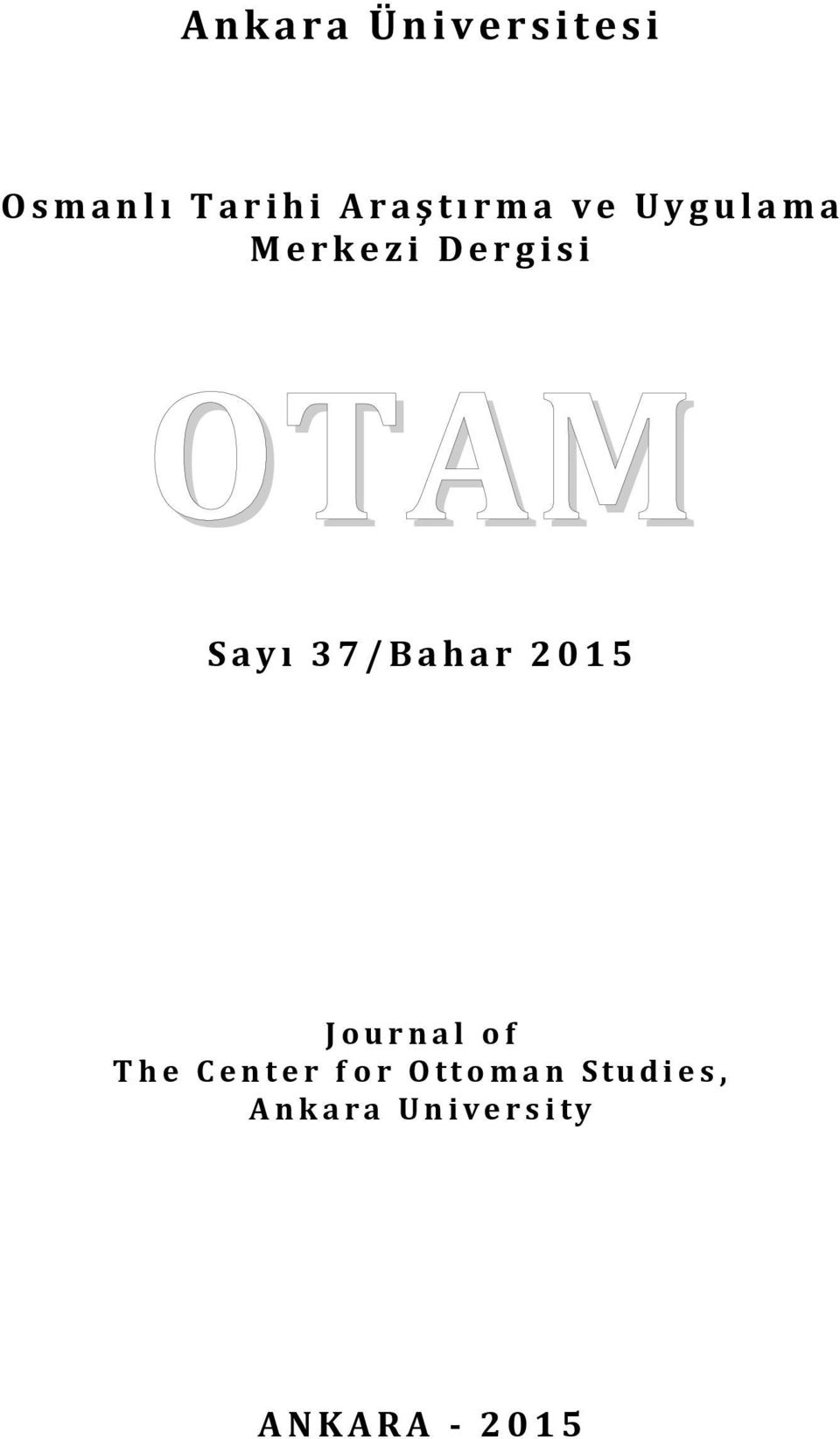 37/Bahar 2015 Journal of The Center for