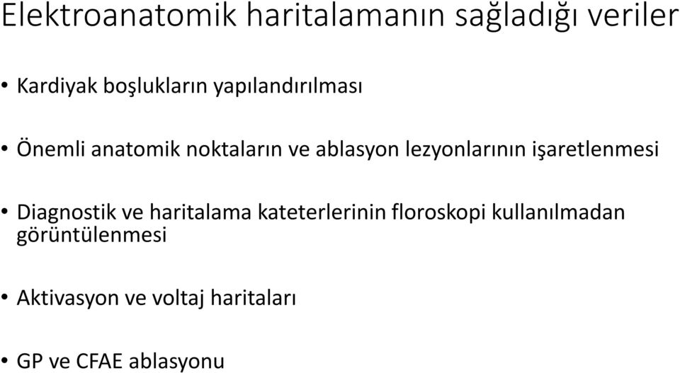 işaretlenmesi Diagnostik ve haritalama kateterlerinin floroskopi