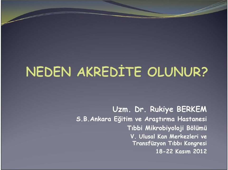 Ankara Eğitim ve Araştırma Hastanesi Tıbbi