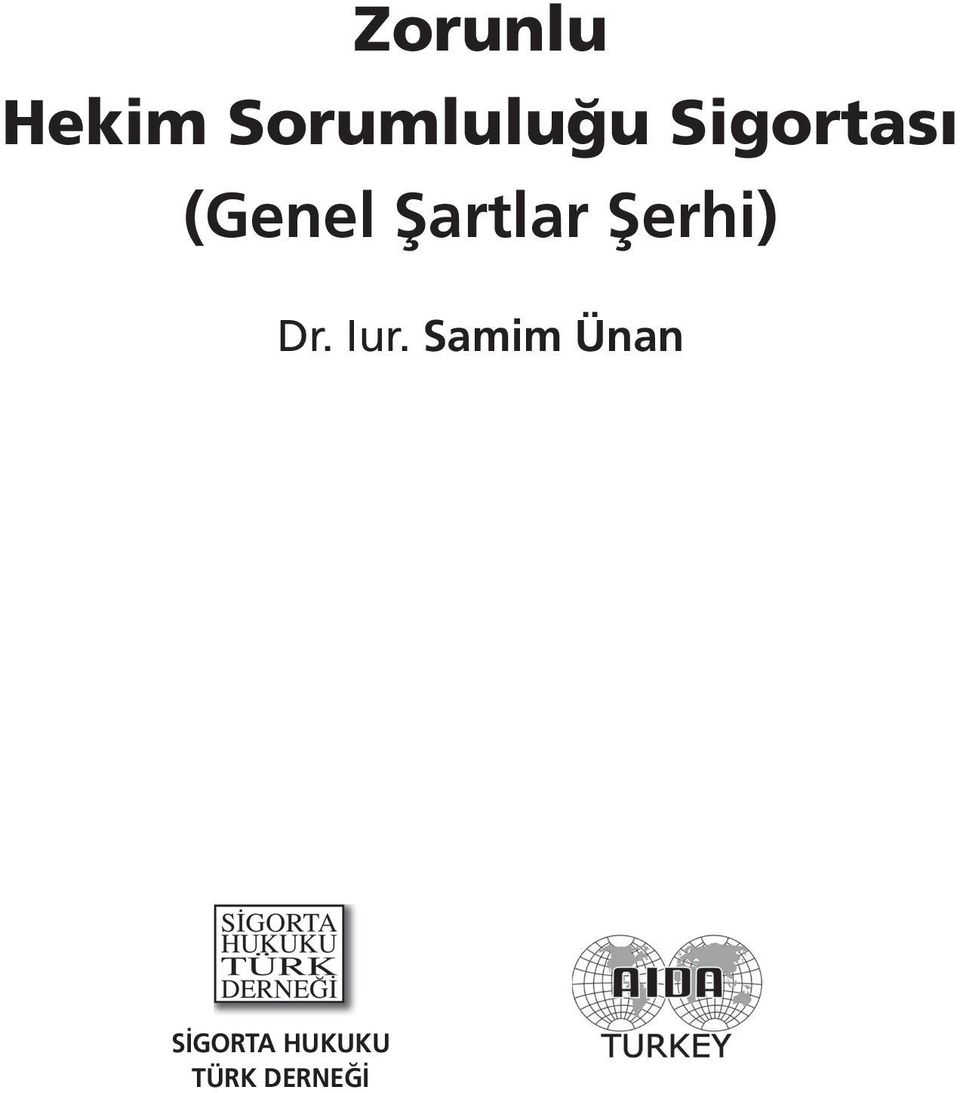 Şerhi) Dr. Iur.