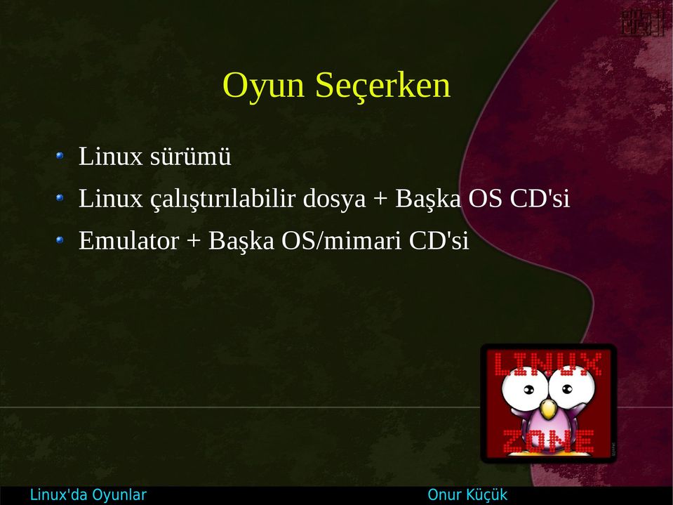 dosya + Başka OS CD'si