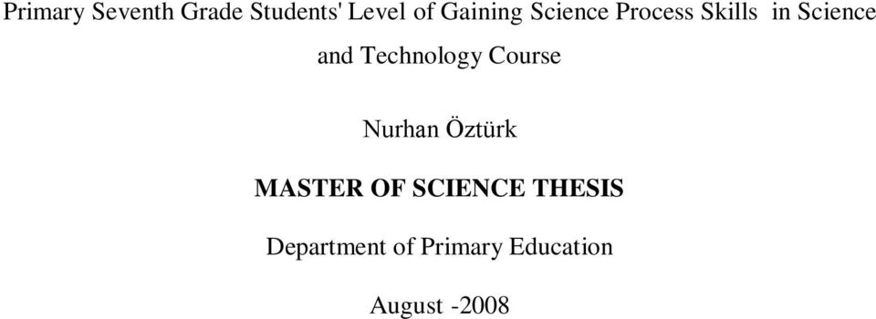 Technology Course Nurhan Öztürk MASTER OF