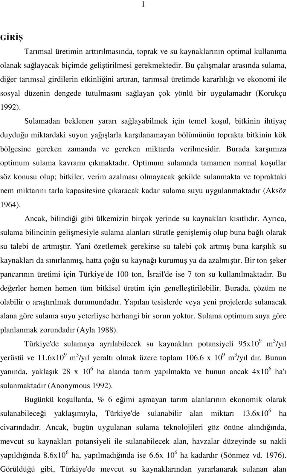 (Korukçu 1992).