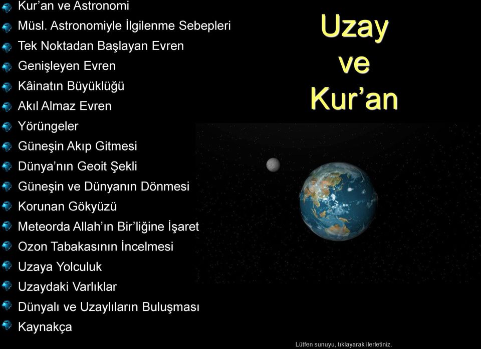 Evren Yörüngeler Güneşin Akıp Gitmesi Dünya nın Geoit Şekli Güneşin ve Dünyanın Dönmesi Korunan Gökyüzü