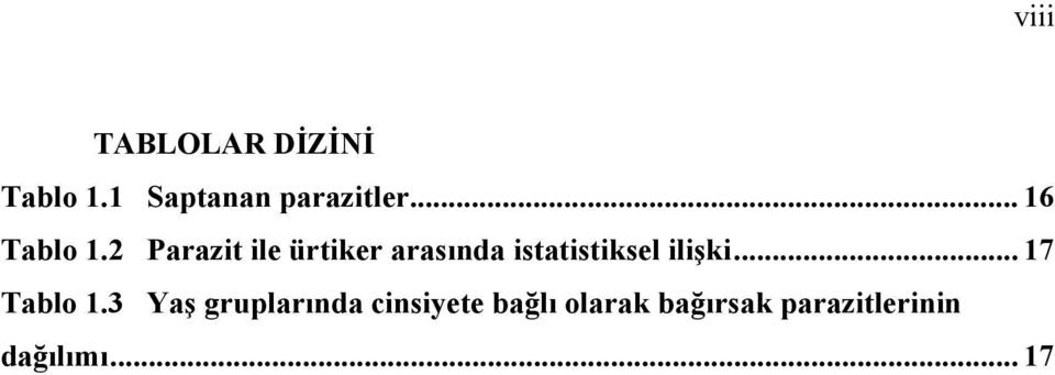 2 Parazit ile ürtiker arasında istatistiksel ilişki.