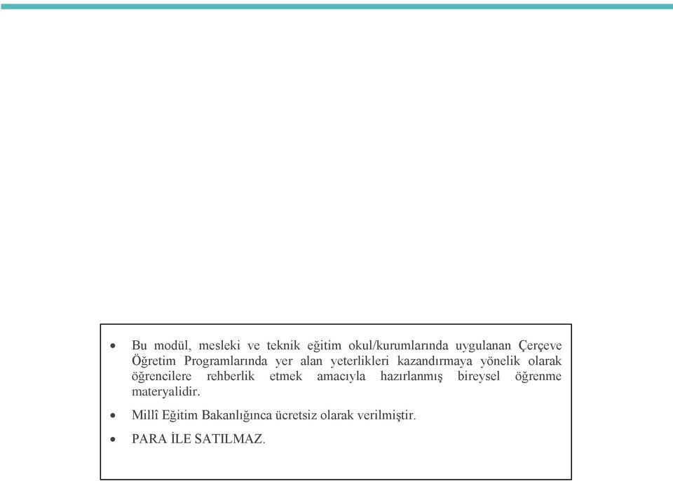 öğrencilere rehberlik etmek amacıyla hazırlanmıģ bireysel öğrenme