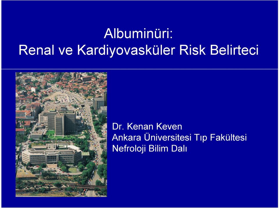 Dr. Kenan Keven Ankara