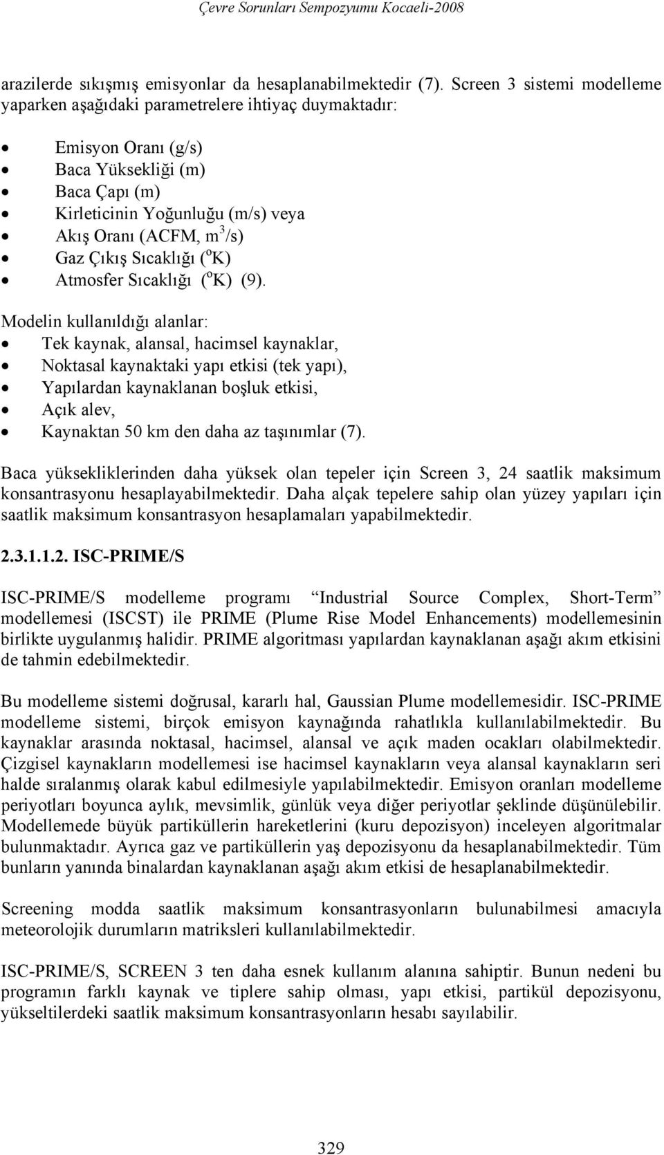 Çıkış Sıcaklığı ( o K) Atmosfer Sıcaklığı ( o K) (9).