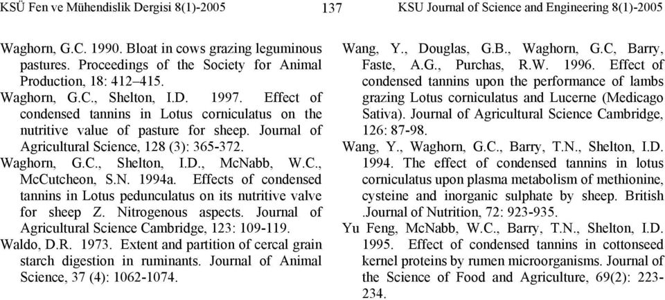 Journal of Agricultural Science, 128 (3): 365-372. Waghorn, G.C., Shelton, I.D., McNabb, W.C., McCutcheon, S.N. 1994a.