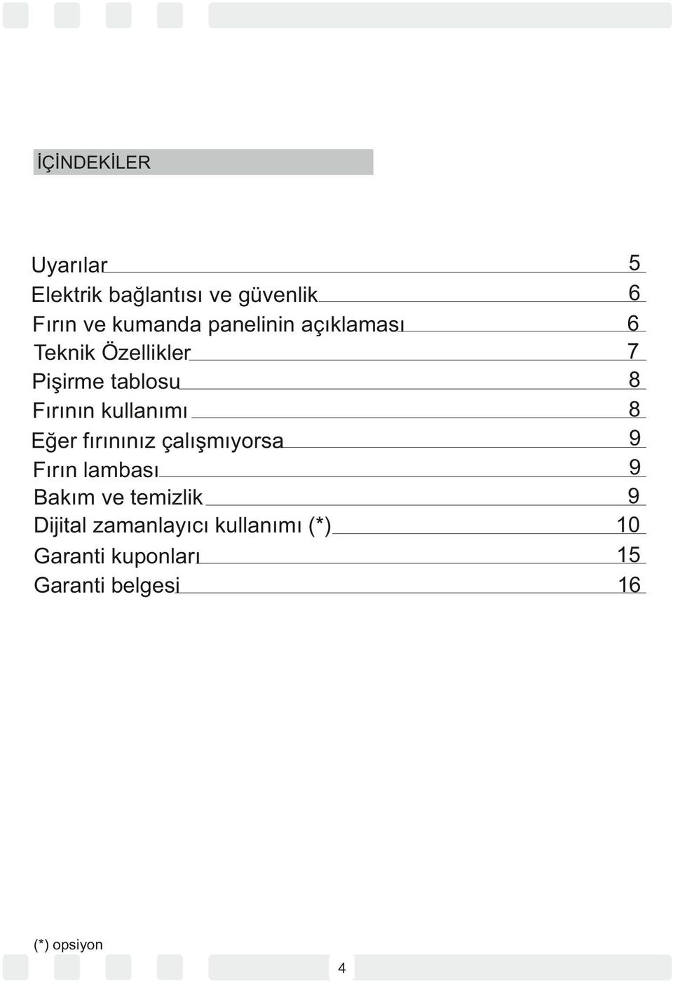 fırınınız çalışmıyorsa Fırın lambası Bakım ve temizlik Dijital zamanlayıcı