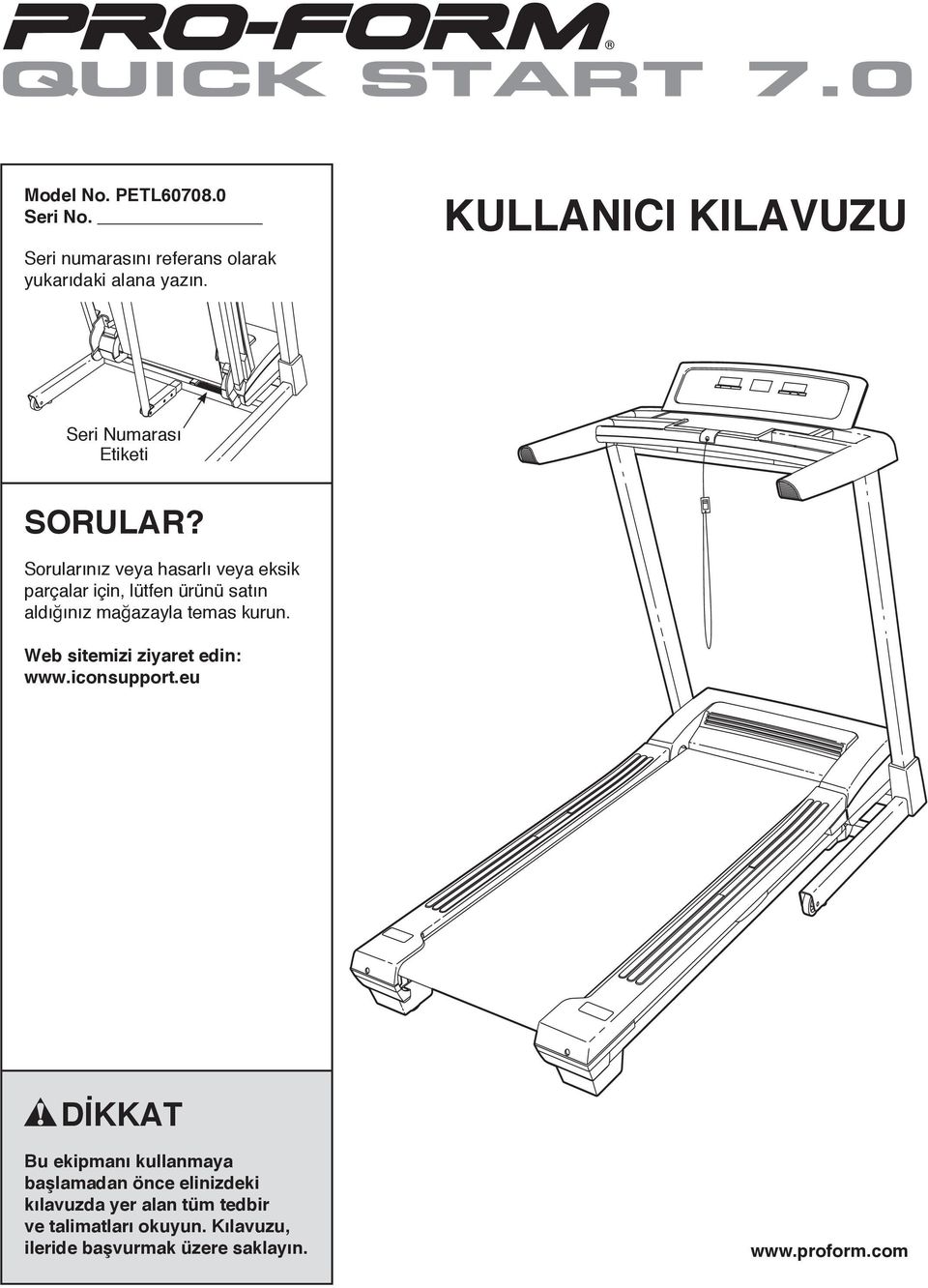 Sorularınız veya hasarlı veya eksik parçalar için, lütfen ürünü satın aldığınız mağazayla temas kurun.