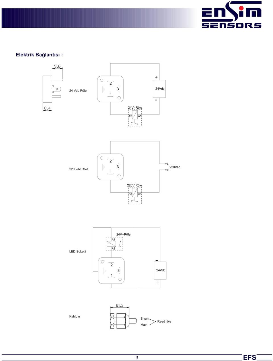 220Vac N 220V Röle A2 A1 A1 24V=Röle E