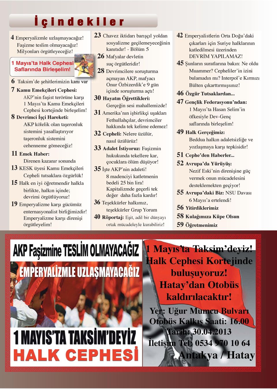 8 Devrimci İşçi Hareketi: AKP kölelik olan taşeronluk sistemini yasallaştırıyor taşeronluk sistemini cehenneme gömeceğiz!