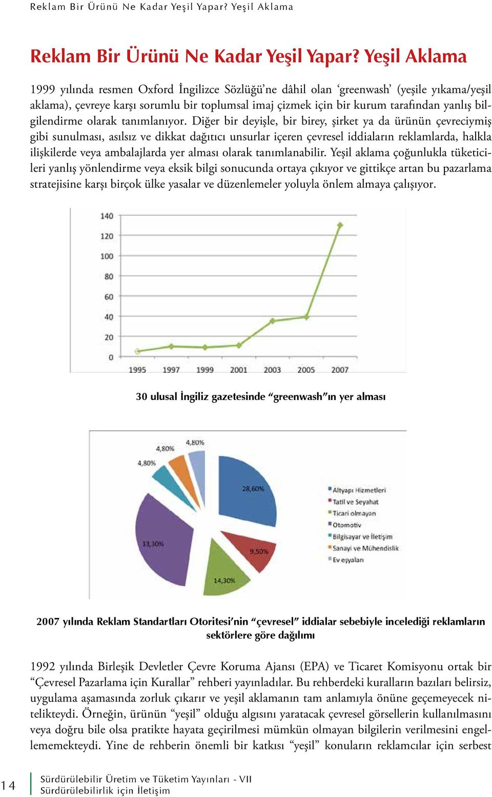 bilgilendirme olarak tanımlanıyor.