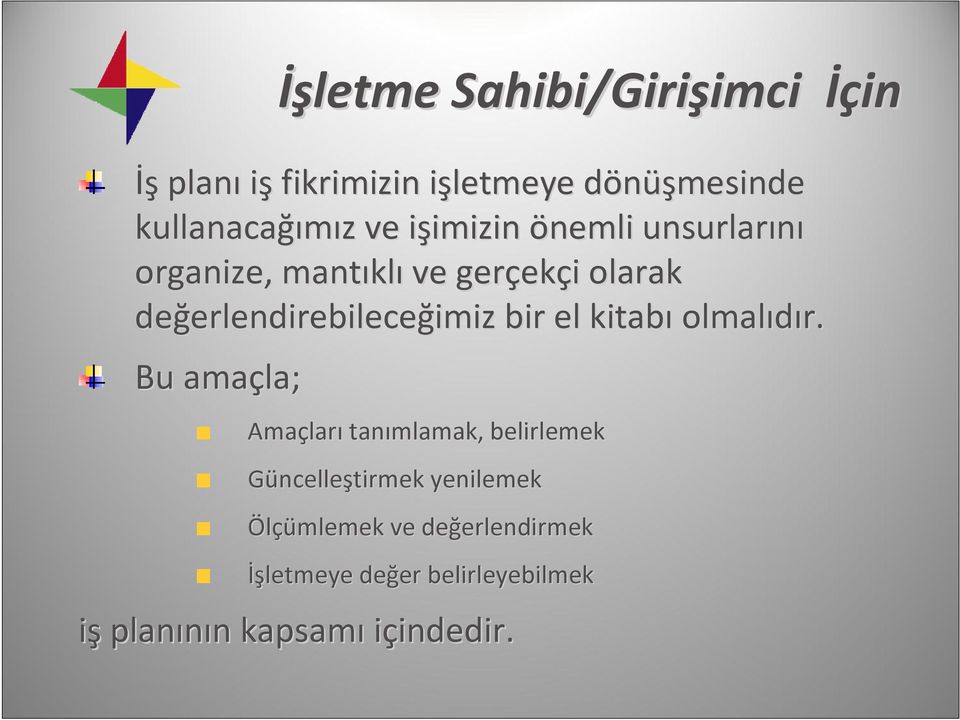 erlendirebileceğimiz imiz bir el kitabı olmalıdır.