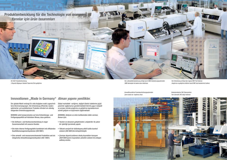 Innovationen Made in Germany Der globale Markt verlangt für viele Aufgaben exakt zugeschnittene Stromversorgungen.