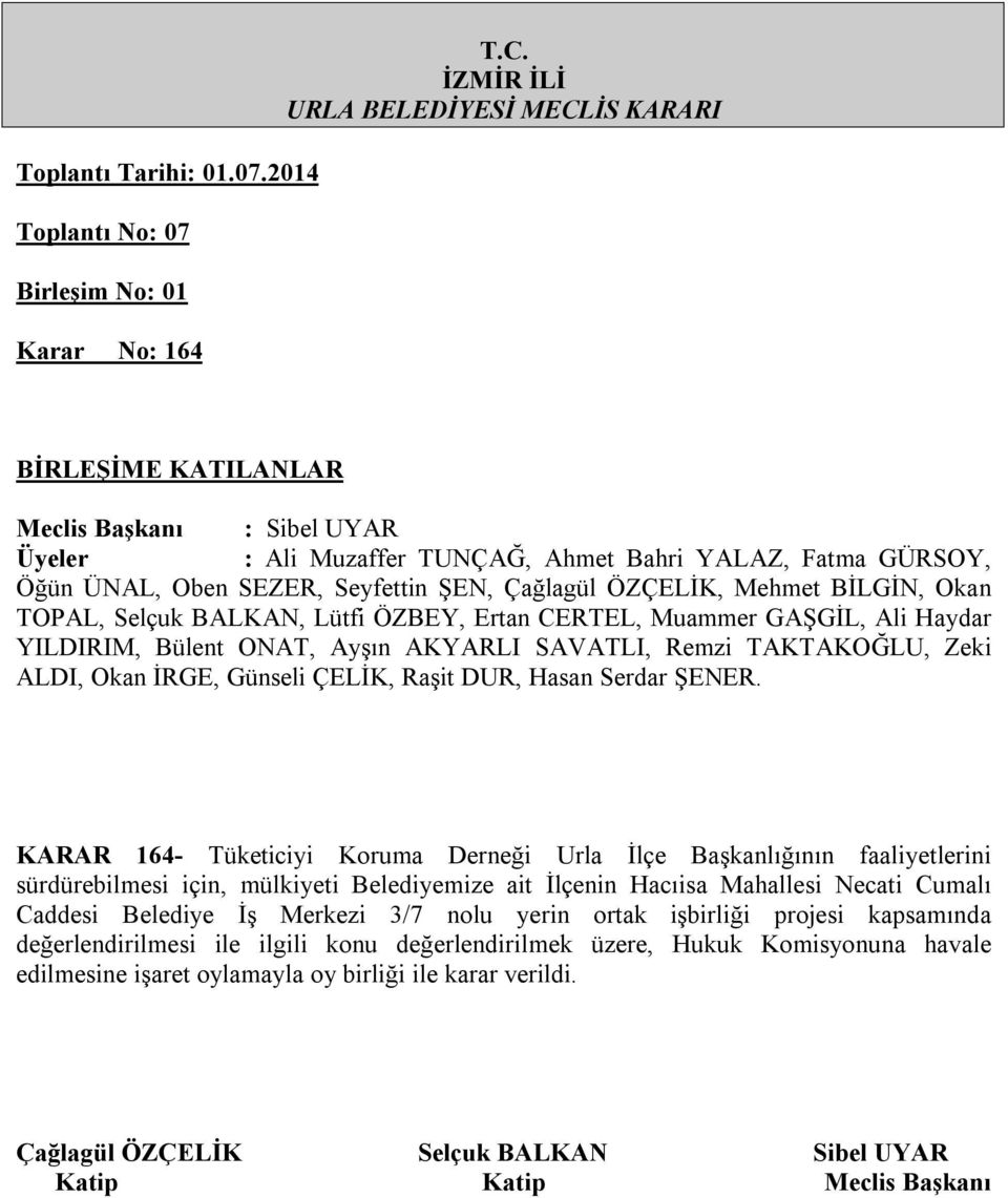 Belediye İş Merkezi 3/7 nolu yerin ortak işbirliği projesi kapsamında değerlendirilmesi ile ilgili