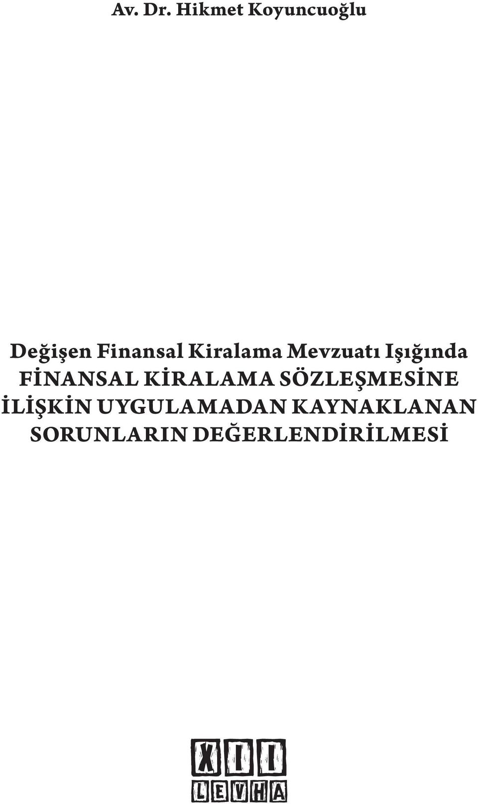 Kiralama Mevzuatı Işığında FİNANSAL