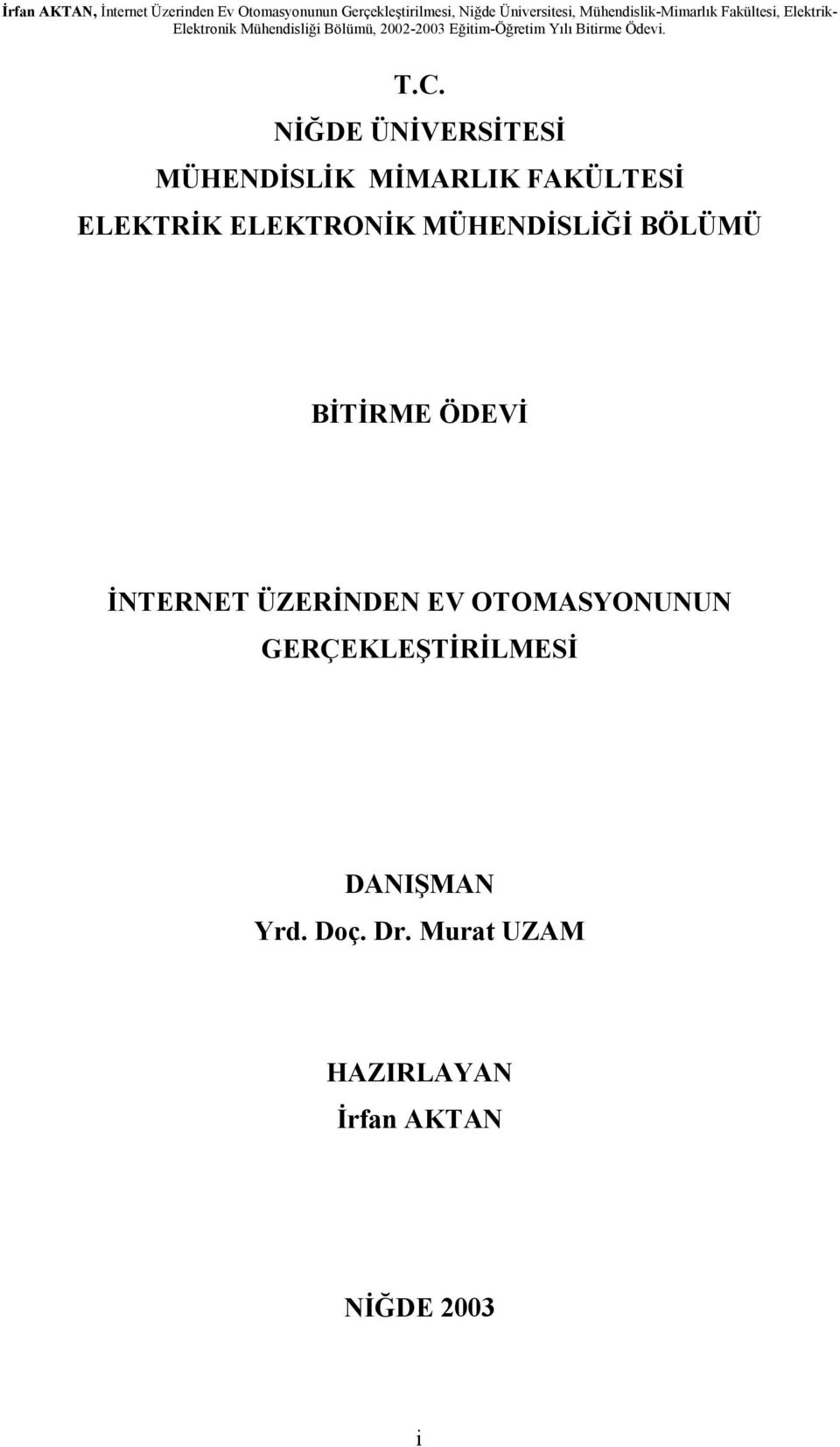 NİĞDE ÜNİVERSİTESİ MÜHENDİSLİK MİMARLIK FAKÜLTESİ ELEKTRİK ELEKTRONİK