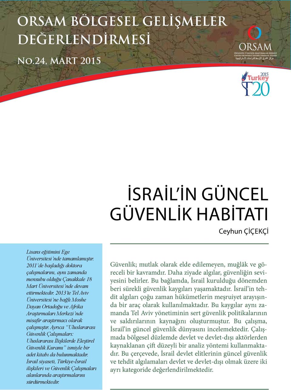 2011 de başladığı doktora çalışmalarını, aynı zamanda mensubu olduğu Çanakkale 18 Mart Üniversitesi nde devam ettirmektedir.