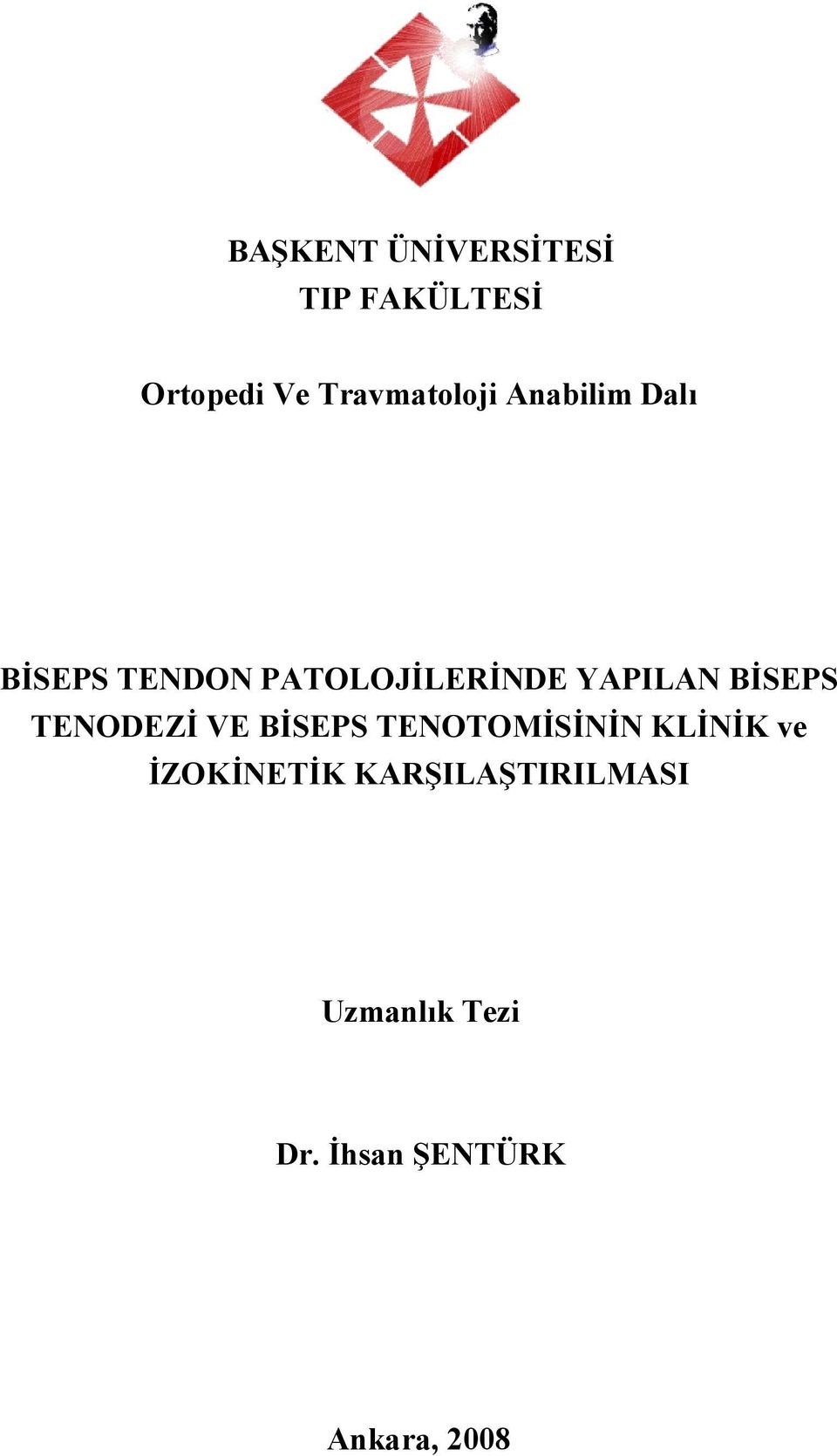 YAPILA BĐSEPS TE ODEZĐ VE BĐSEPS TE OTOMĐSĐ Đ KLĐ ĐK ve