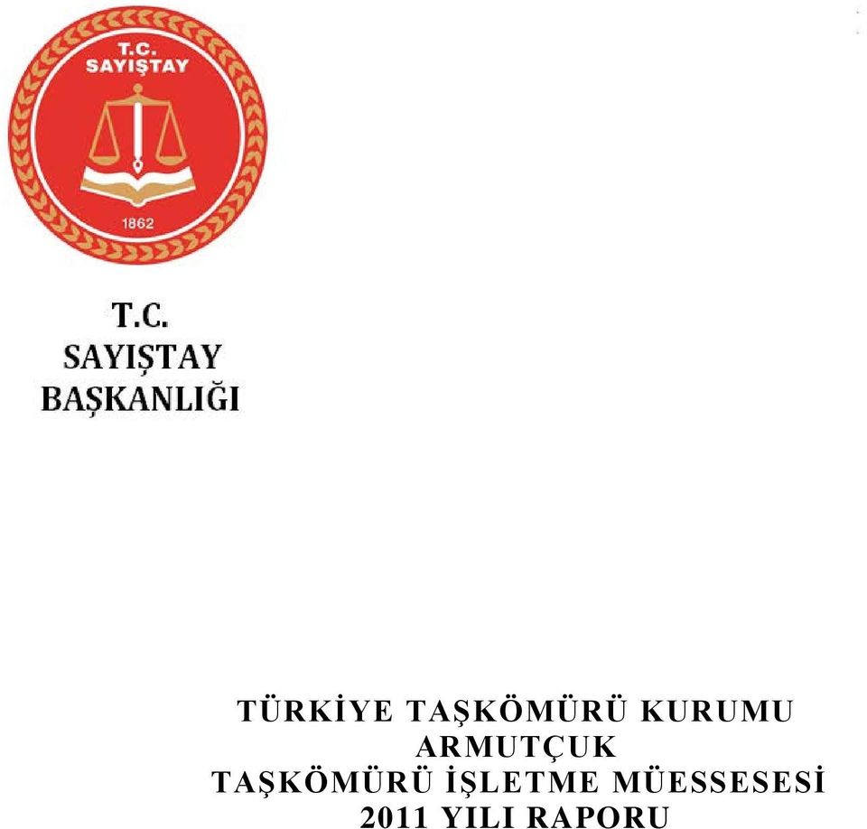 TAŞKÖMÜRÜ İŞLETME