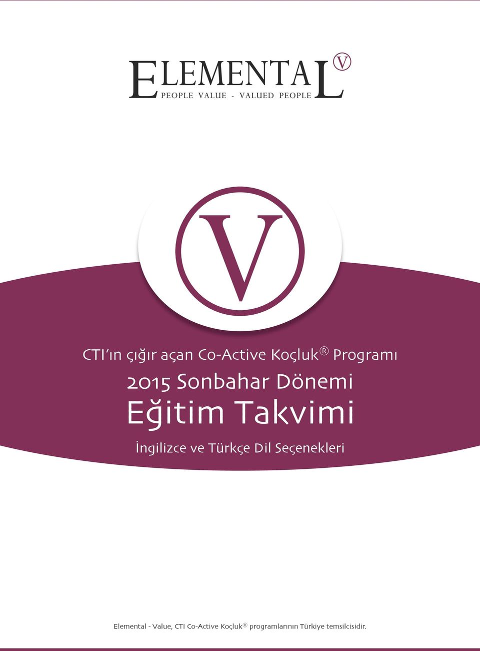 Türkçe Dil Seçenekleri Elemental - Value, CTI