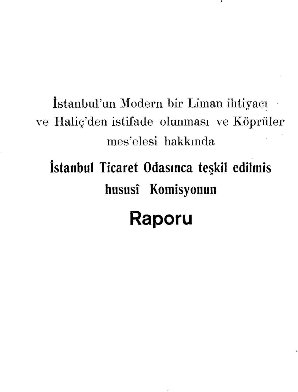 ınes' elesi hakkında İstanbul Ticaret