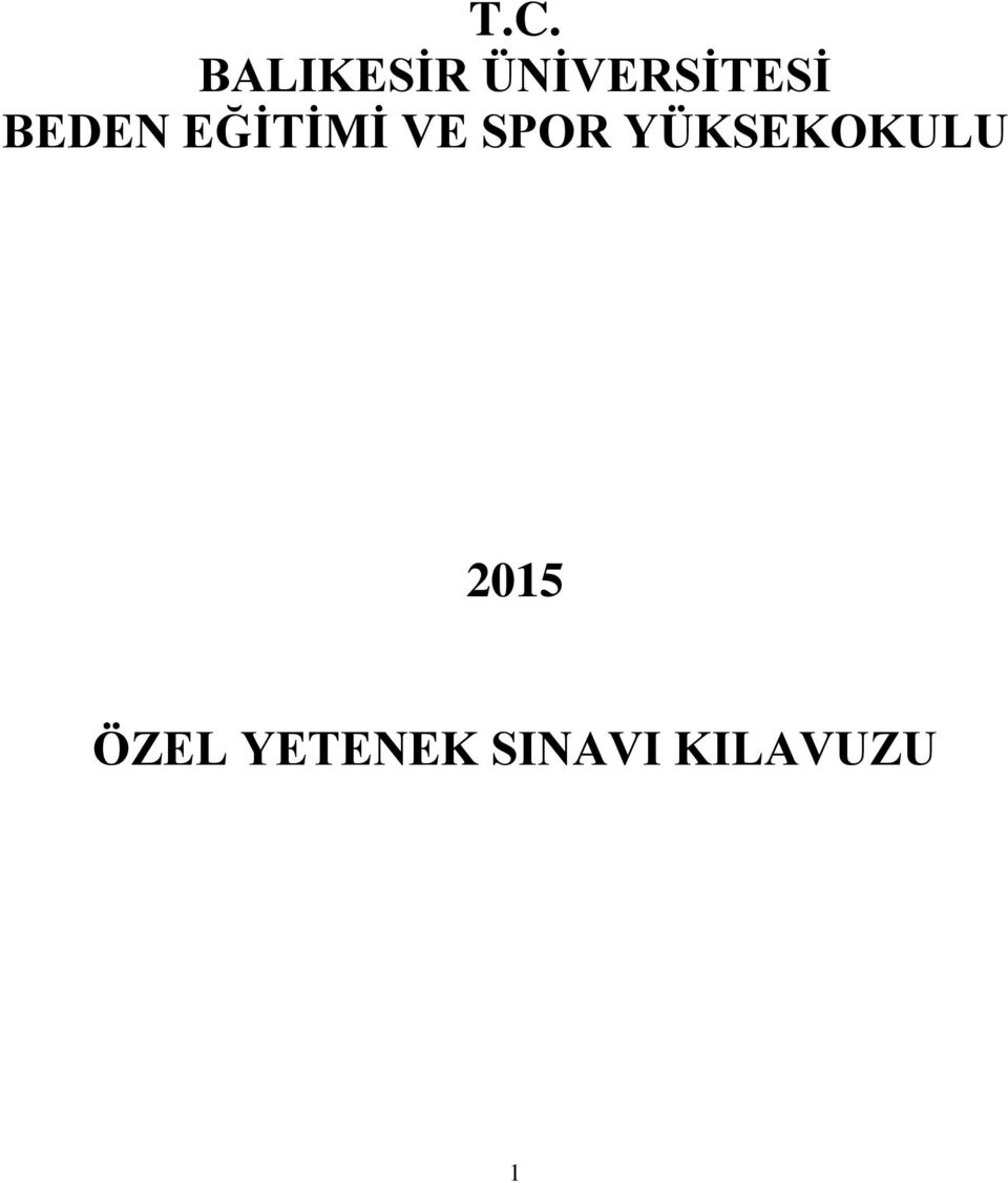 EĞİTİMİ VE SPOR