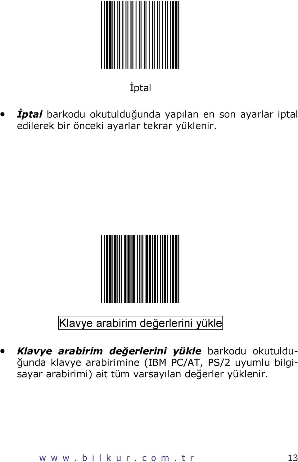 Klavye arabirim değerlerini yükle Klavye arabirim değerlerini yükle barkodu