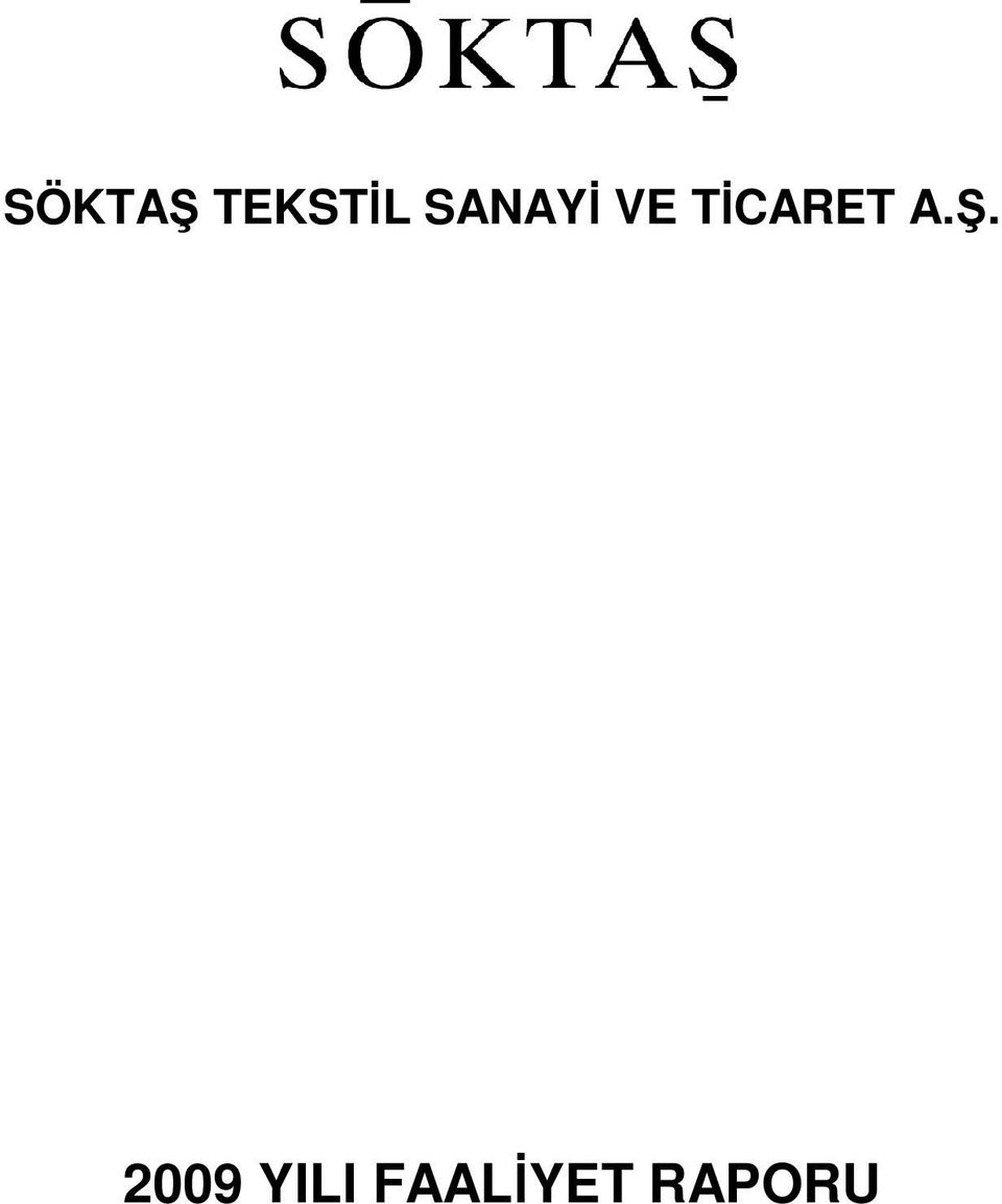 TİCARET A.Ş.