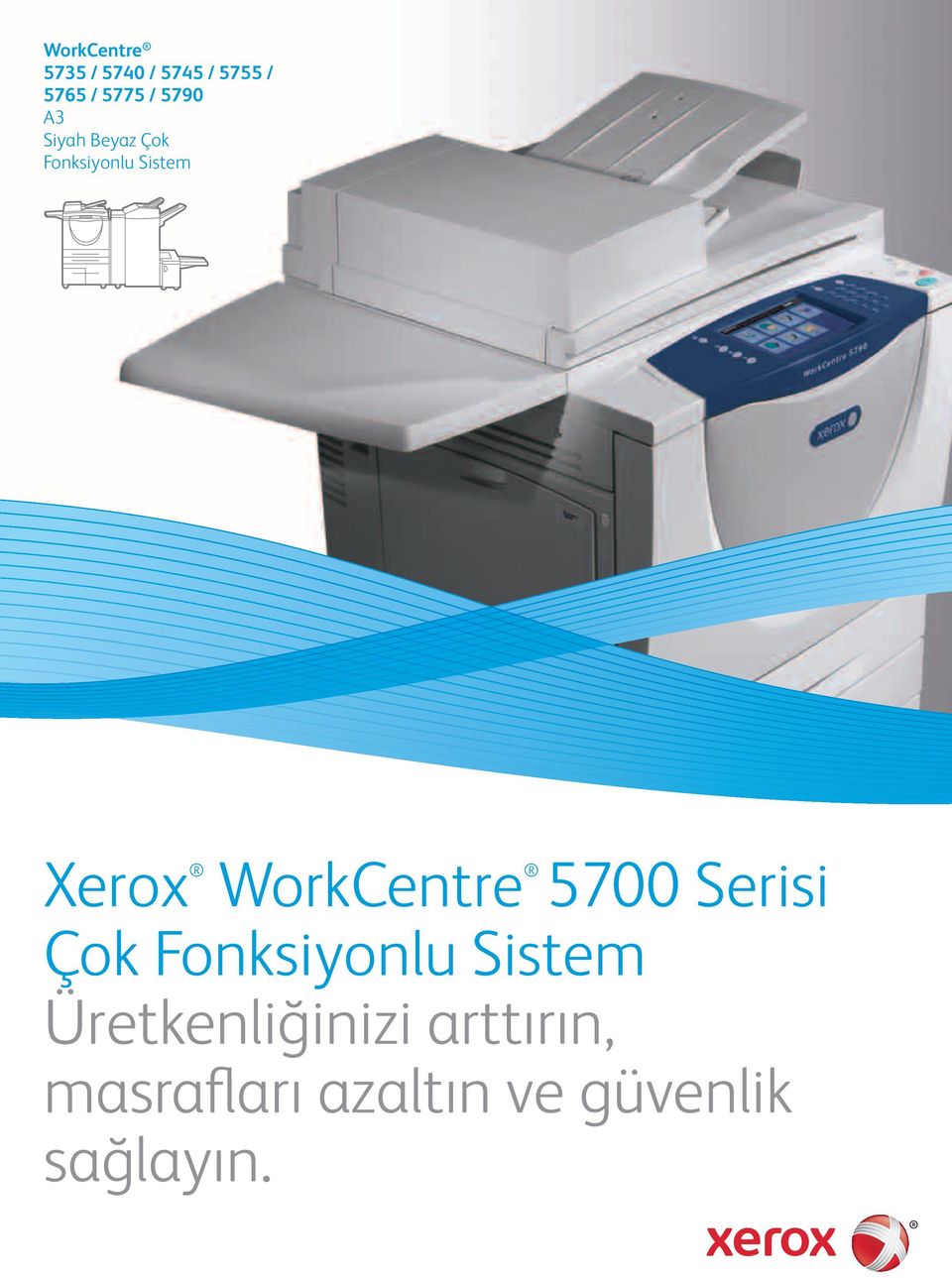 WorkCentre 5700 Serisi Çok Fonksiyonlu Sistem