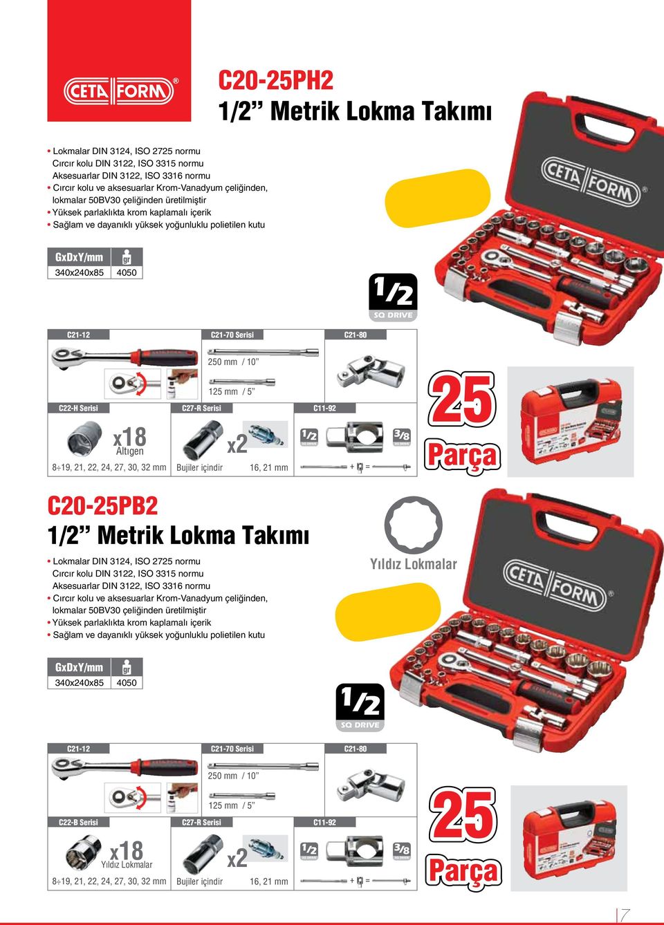 C0-5PB Metrik Lokma Takımı 340x40x85 4050 C1-1 C1-70 Serisi C1-80 15 mm / 5 C-B