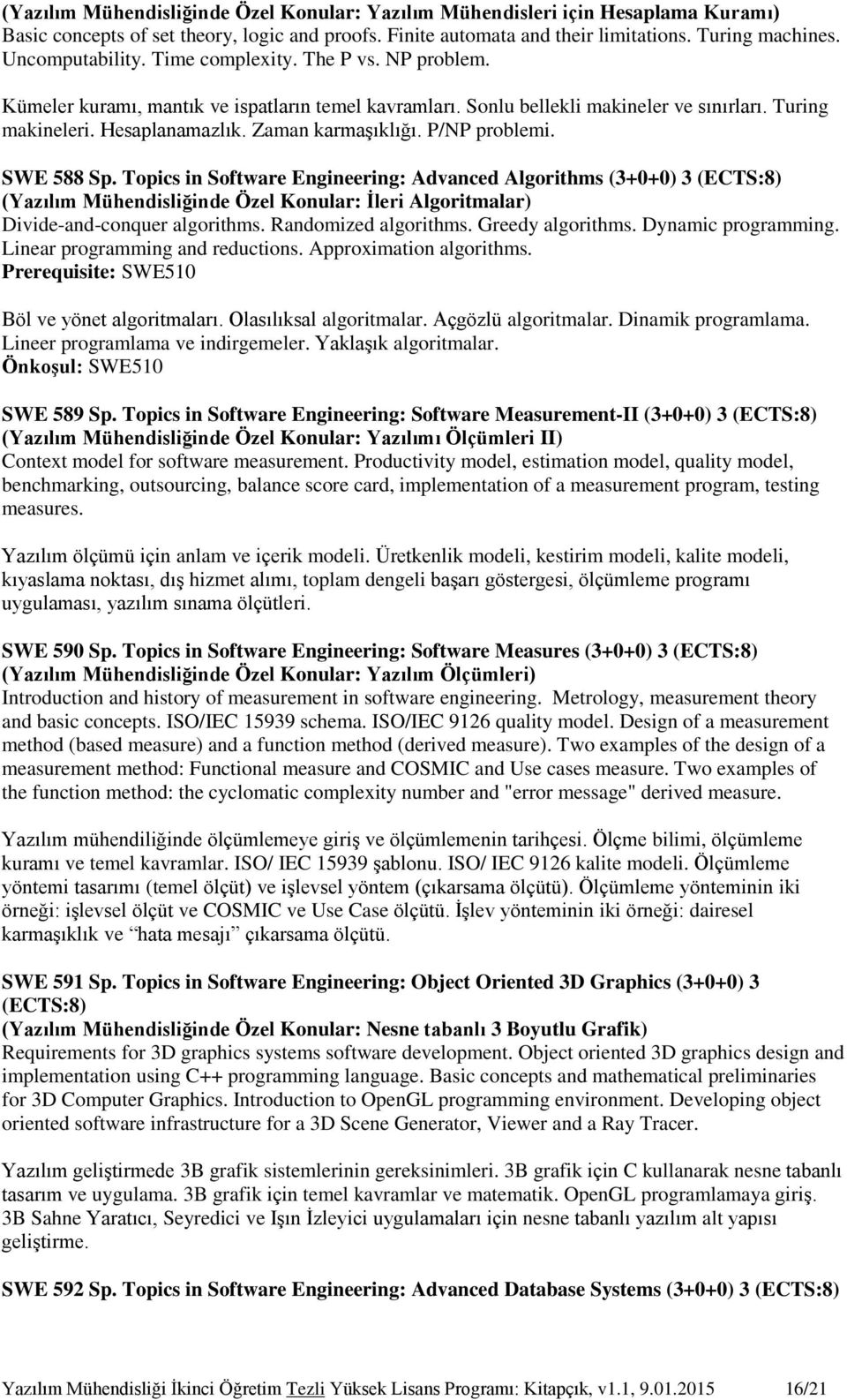 Zaman karmaşıklığı. P/NP problemi. SWE 588 Sp.