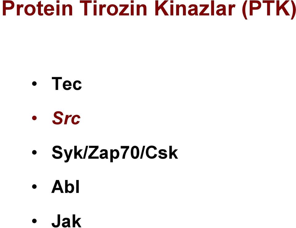 Kinazlar (PTK)