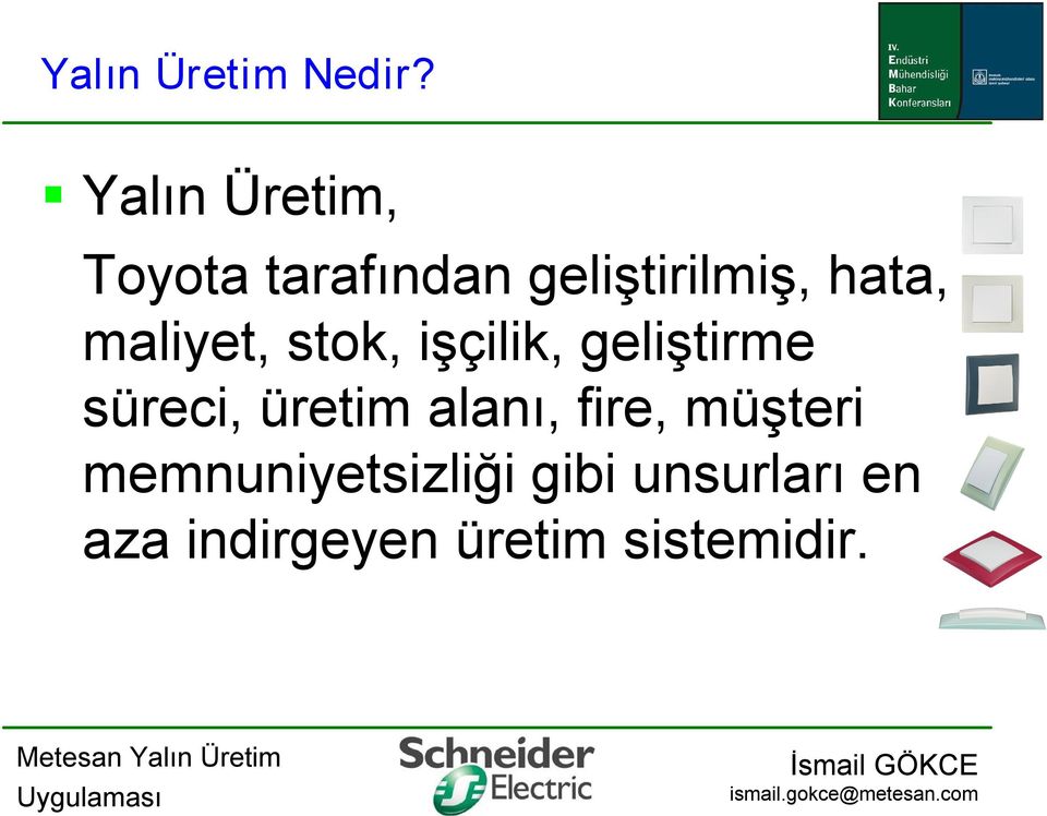 maliyet, stok, işçilik, geliştirme süreci, üretim